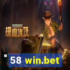 58 win.bet